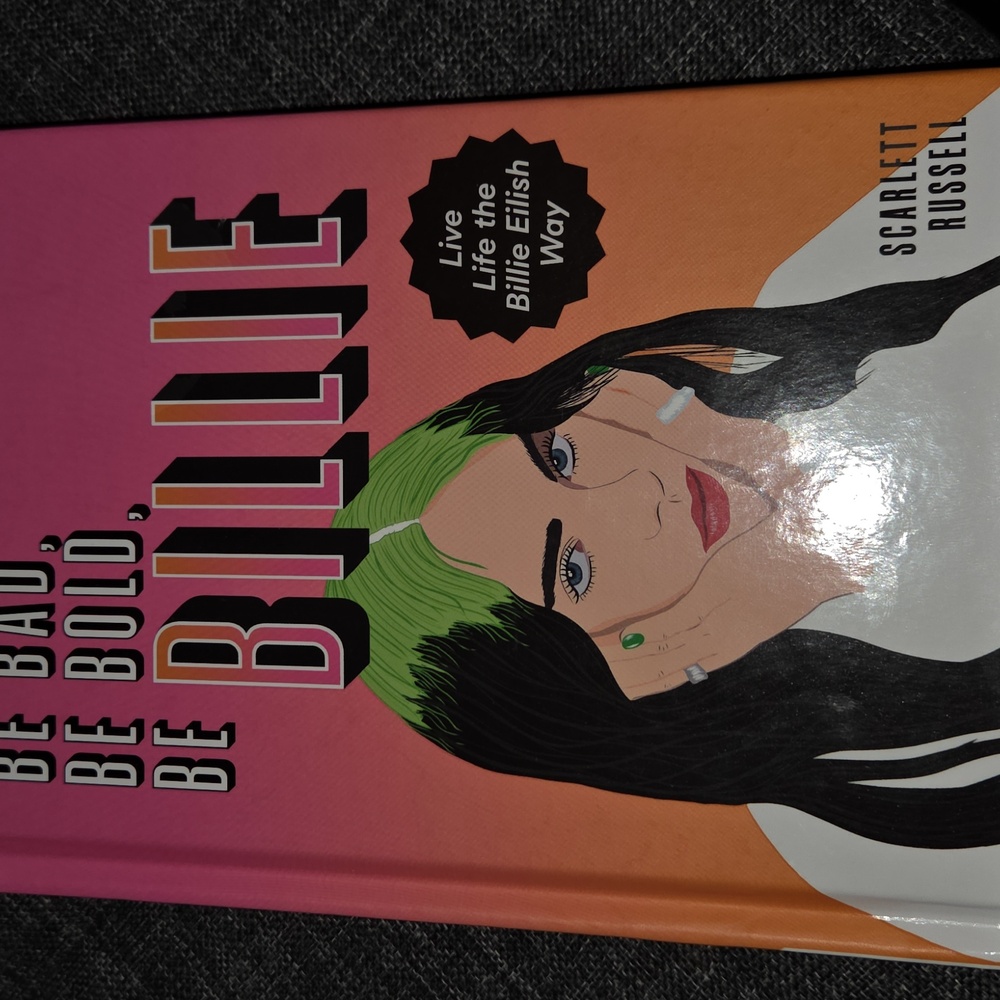 "Be Bad, Be Bold, Be Billie" Book
